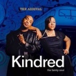 Kindred the Family Soul - The Arrival