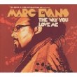 Marc_Evans_The_Way_You_Love_Me_Album.jpg