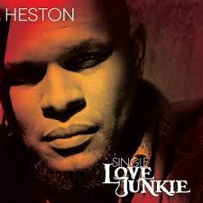 Heston Love Junkie.jpg