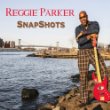 Reggie Parker SnapShots.jpg