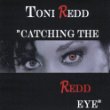 Toni Redd Catching the Redd Eye.jpg