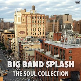 big_band_splash_the_soul_collection.jpg