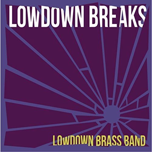 lowdown_brass_band_lowdown_breaks.jpg