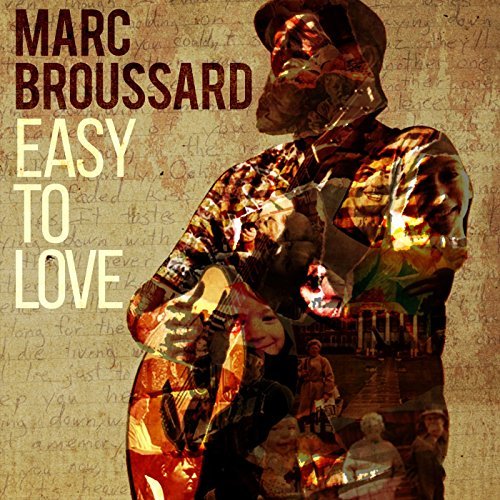 marc_broussard_easy_to_love.jpg
