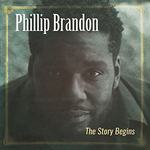 phillip_brandon_the_story_begins.jpg