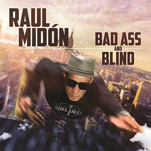 raul_midon_bad_ass_and_blind.jpg