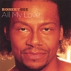 Robert_Gee_All_My_Love_Album.jpg
