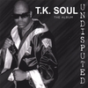 TK_Soul_Undisputed_Album.jpg