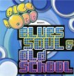 Bigg_Robb_Blues_Soul_and_Old_School_Album.jpg