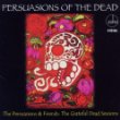 The Persuasions Persuasions of the Dead.jpg