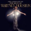 Whitney Houston I Will Always Love You - The Best of Whitney Houston.jpg
