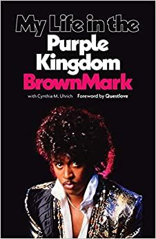 brownmark_my_life_in_the_purple_kingdom.jpg