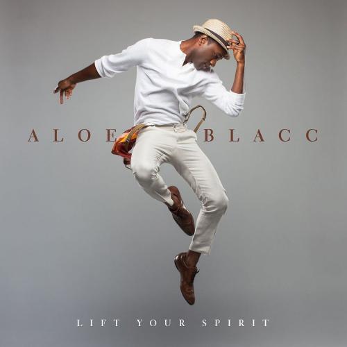 Aloe Blacc Lift Your Spirit.jpg