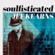 Jef Kearns Soulfisticated.jpg