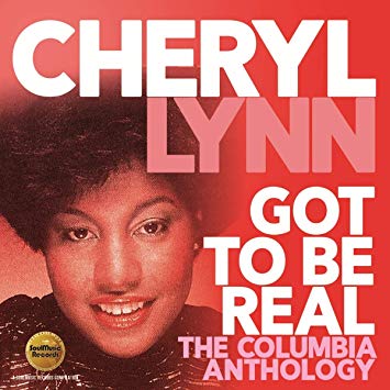 cheryl_lynn_got_to_be_real_the_columbia_anthology.jpg