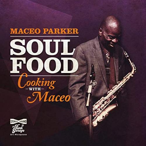 maceo_parker_soul_food_cooking_with_maceo.jpg